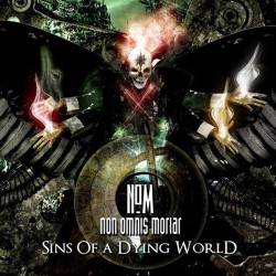 Non Omnis Moriar (MEX) : Sign of a Dying World
